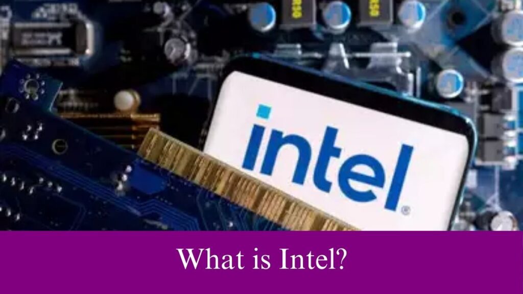 What is Intel