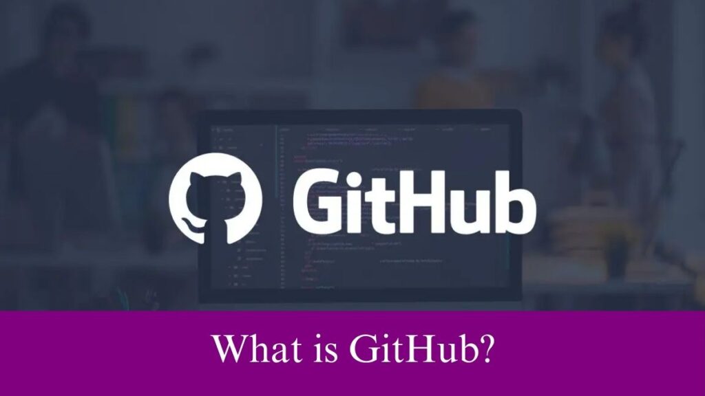 What is GitHub