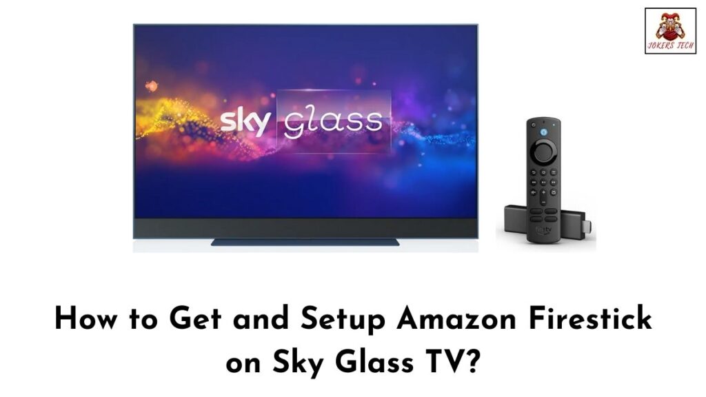 Amazon Firestick on Sky Glass TV