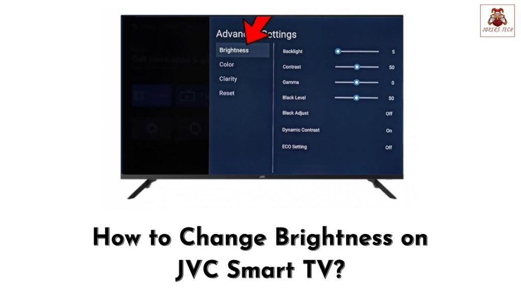 Change Brightness on JVC Smart TV