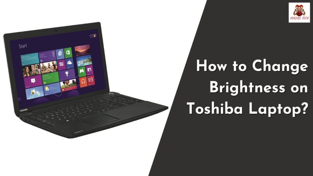 Change Brightness on Toshiba Laptop