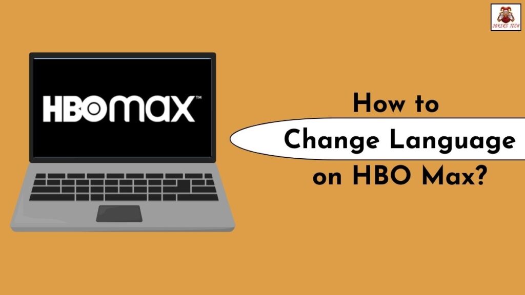 Change Language on HBO Max