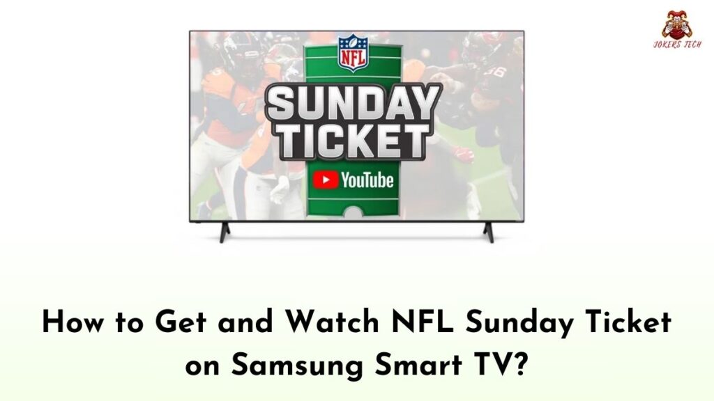 NFL Sunday Ticket on Samsung Smart TV