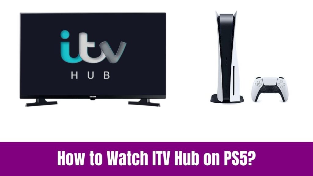 ITV Hub on PS5